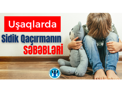 Uşaqlarda altını islatma - Enurez